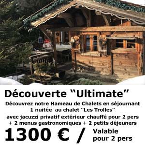 Forfait Découverte Ultimate - Hôtel Les Chalets de Philippe Chamonix